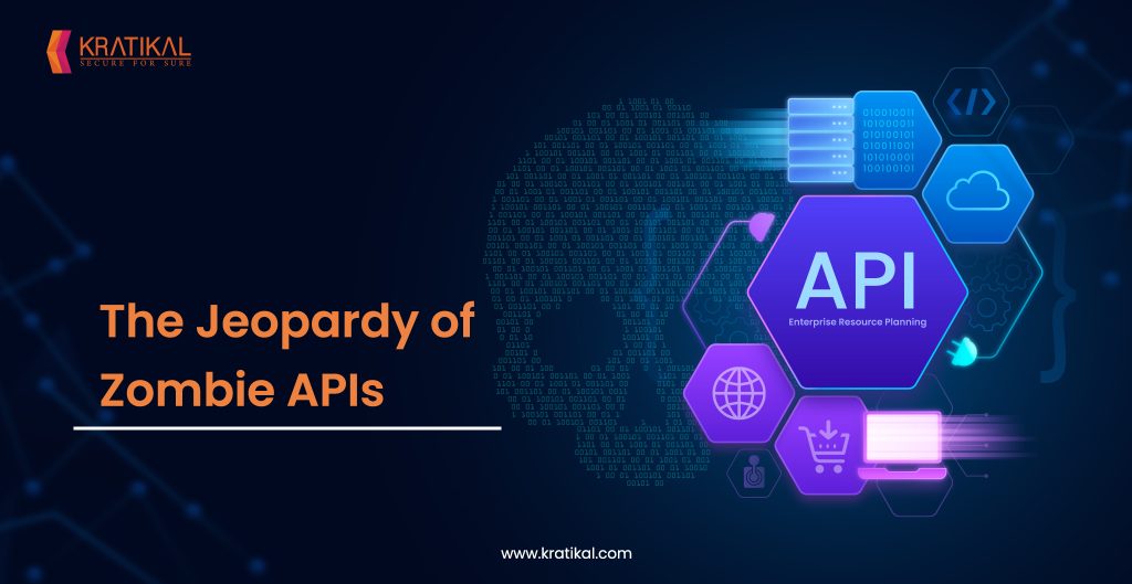 The Jeopardy Of Zombie Apis Kratikal Blogs