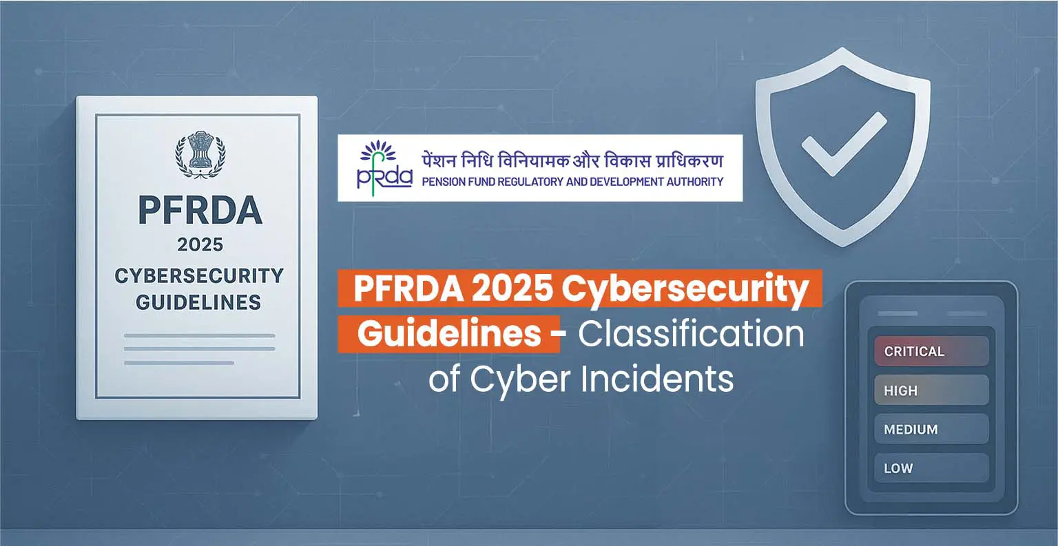 PFRDA 2025 Cybersecurity Guidelines – Classification of Cyber Incidents
