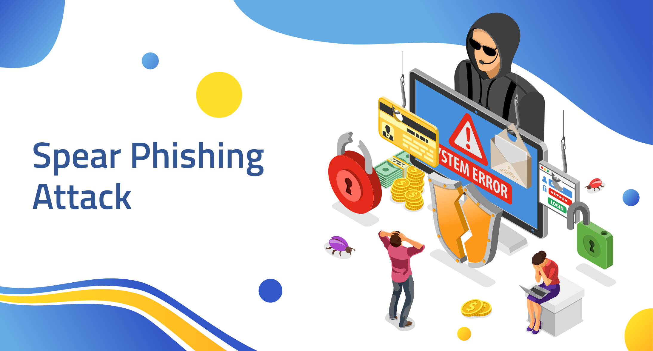 What Is A Spear Phishing How Can I Avoid It Cyber Sec 