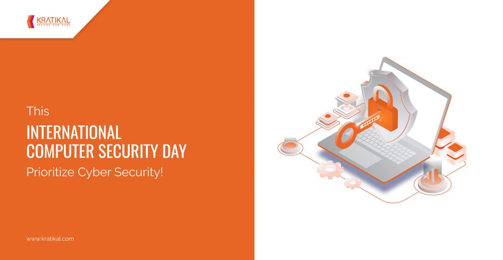 It’s International Computer Security Day 2021 - Kratikal Blogs