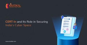 CERT-In and its role in securing India's cyber space