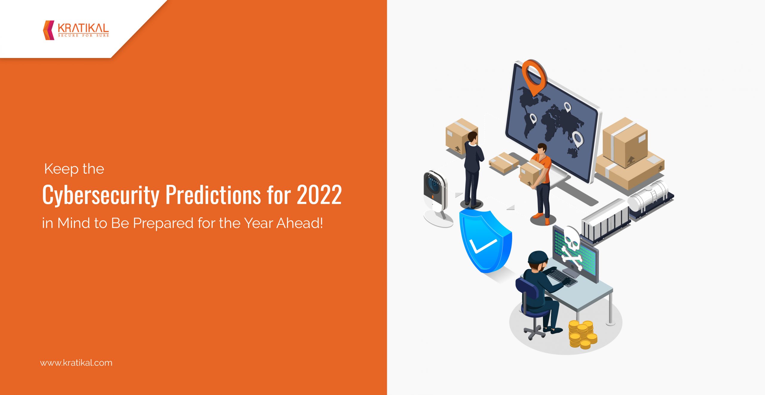 Cyber security predictions for 2022