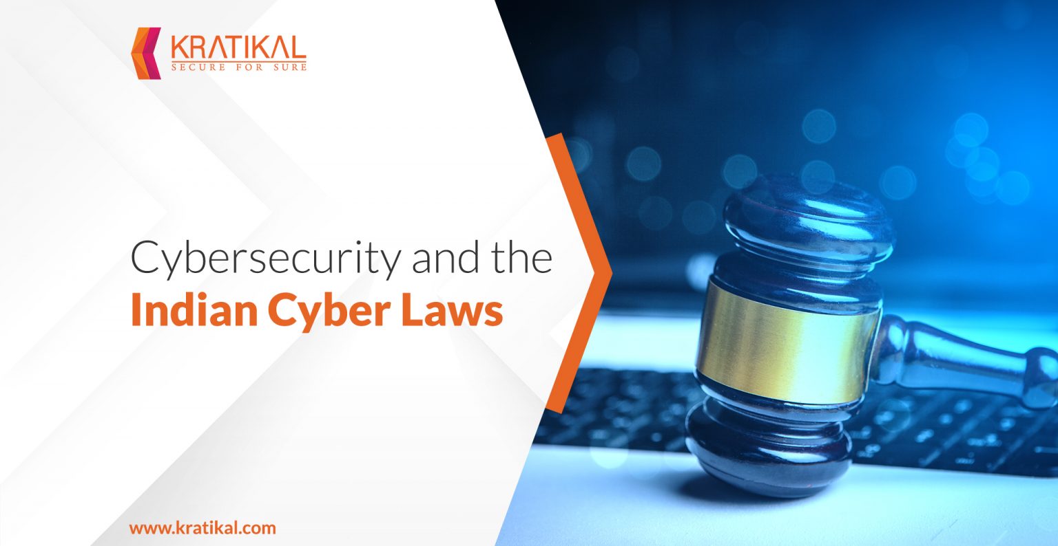 Cyber Security and the Indian Cyber Laws with its details