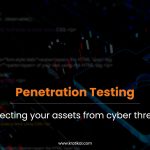 Penetration Testing - Protecting your assets from cyber threats.