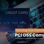 "Ensuring Secure Transactions with PCI DSS Compliance"