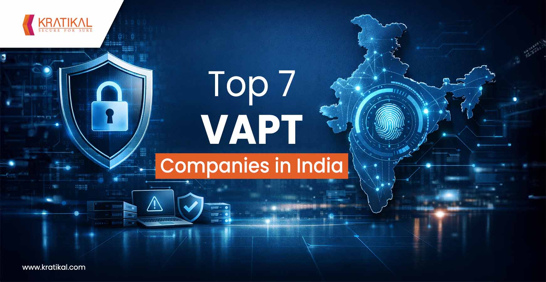 Top 7 VAPT Companies in India
