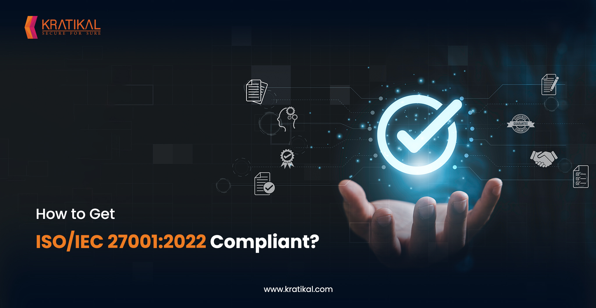 How to Get ISO 27001:2022 Compliant?