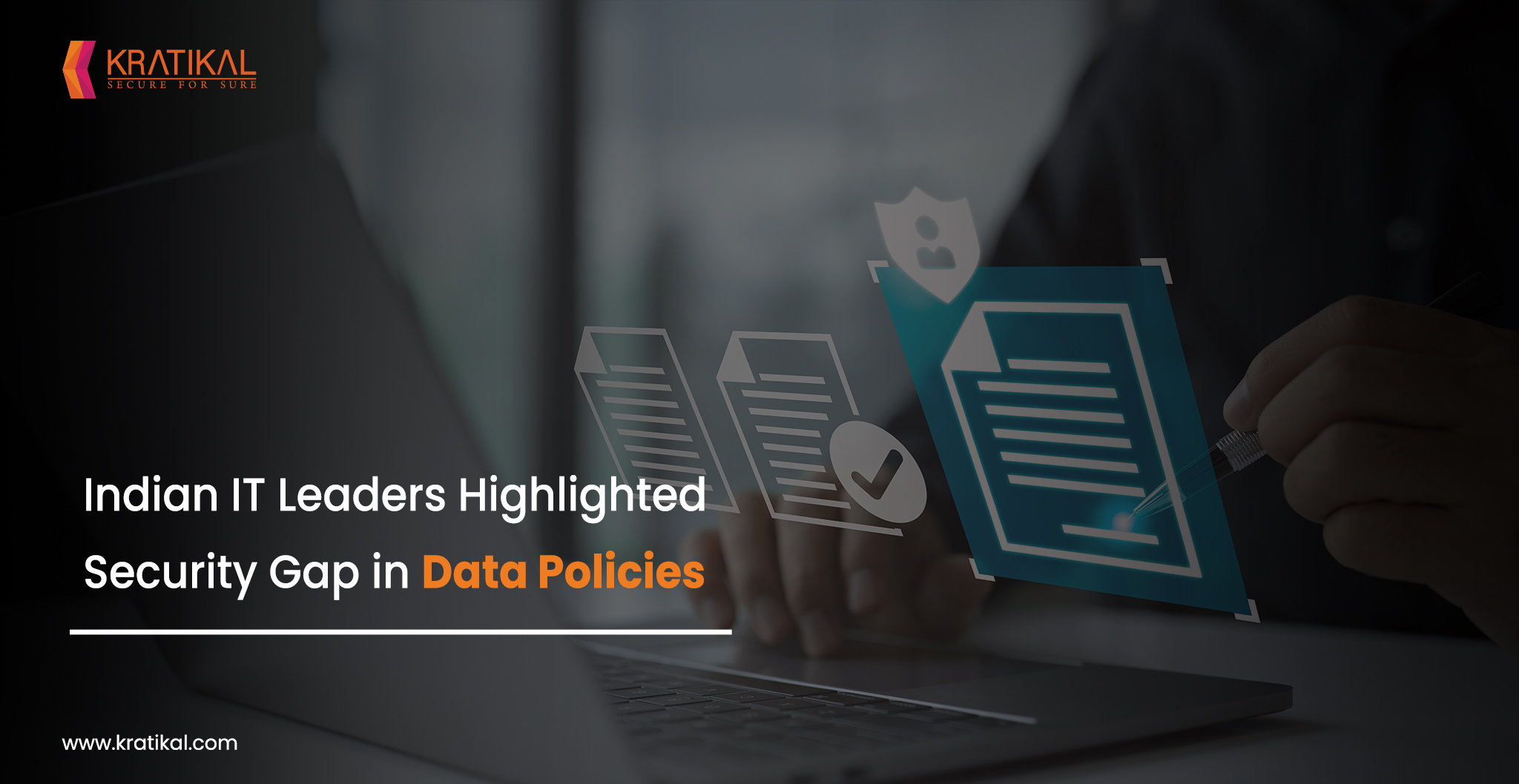 Indian IT Leaders Identify Security Gap in Data Policies