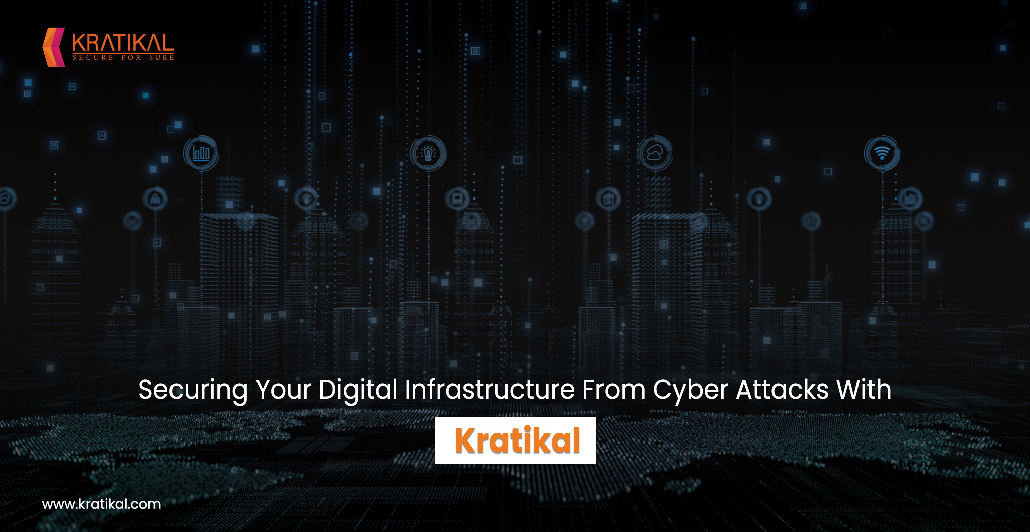 How Kratikal Helps Businesses Prevent Cyber Attacks?