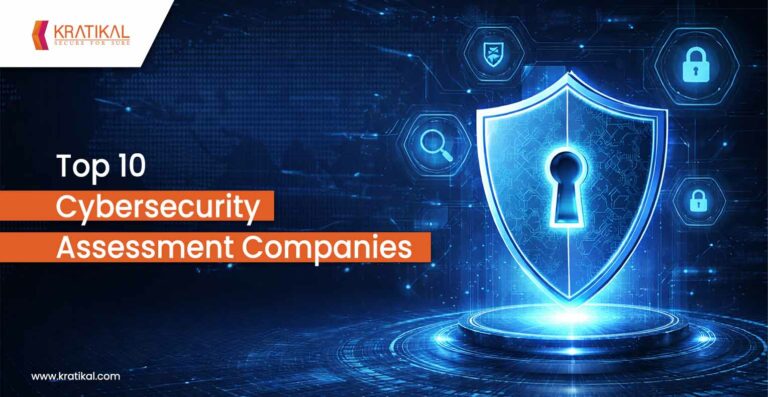 Top 10 Cybersecurity Assessment Companies in 2026 [Updated] - Kratikal ...