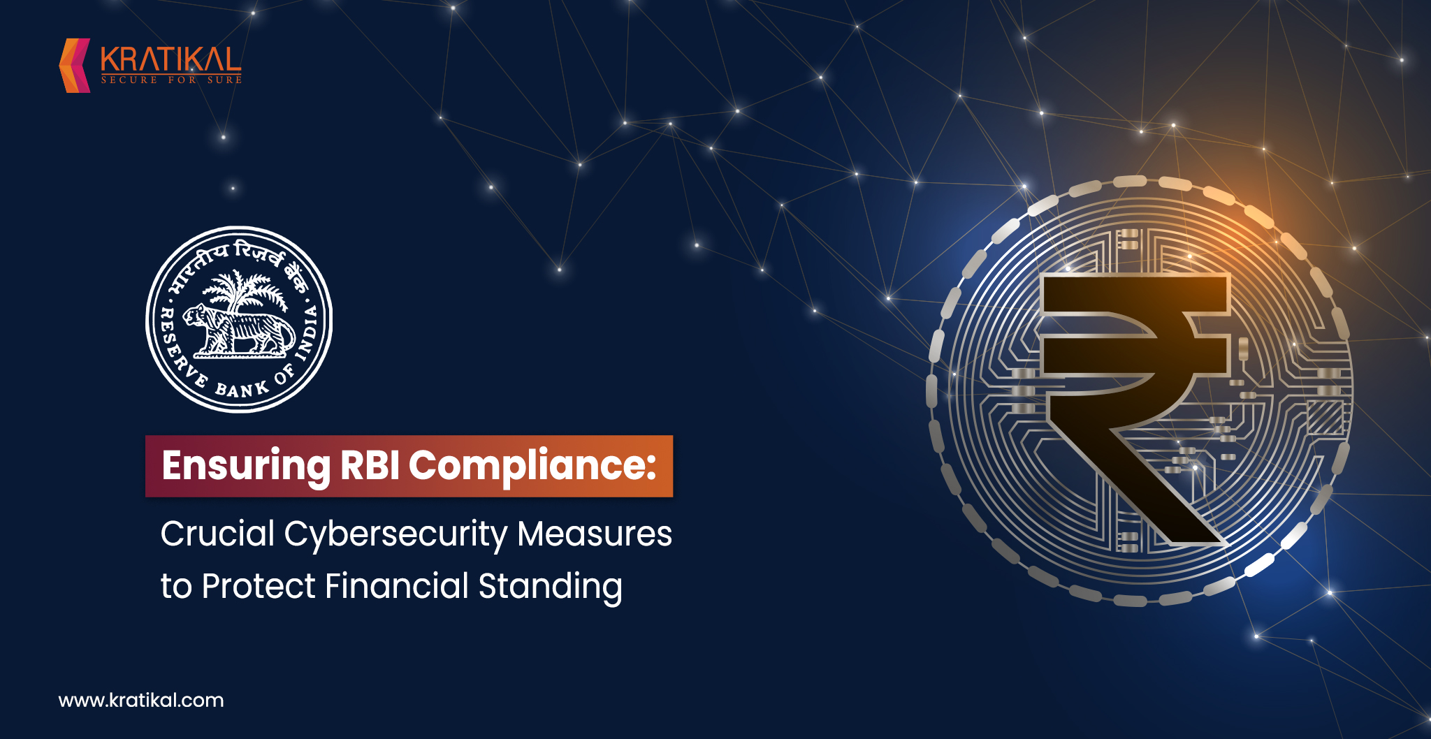 Ensuring RBI Compliance: Crucial Cybersecurity Measure to Protect Financial Standing