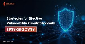 Strategies for Effective Vulnerability Prioritization with EPSS and CVSS