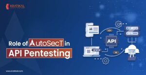 Role of AutosecT in API Pentesting