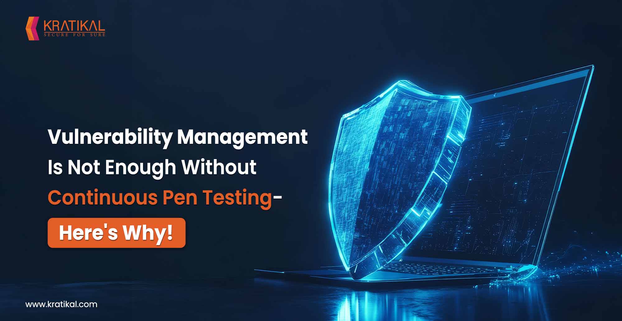 Vulnerability Management Is Not Enough Without Continuous Pen Testing - Here's Why!