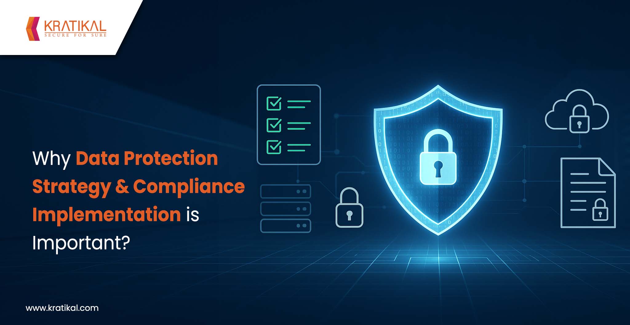 Why is Data Protection Strategy & Compliance Implementation Important?