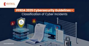 PFRDA 2025 Cybersecurity Guidelines - Classification of Cyber Incidents