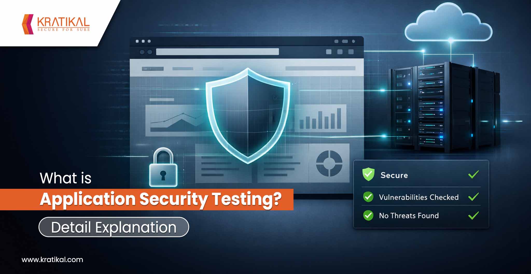 What is Application Security Testing? Detail Explanation