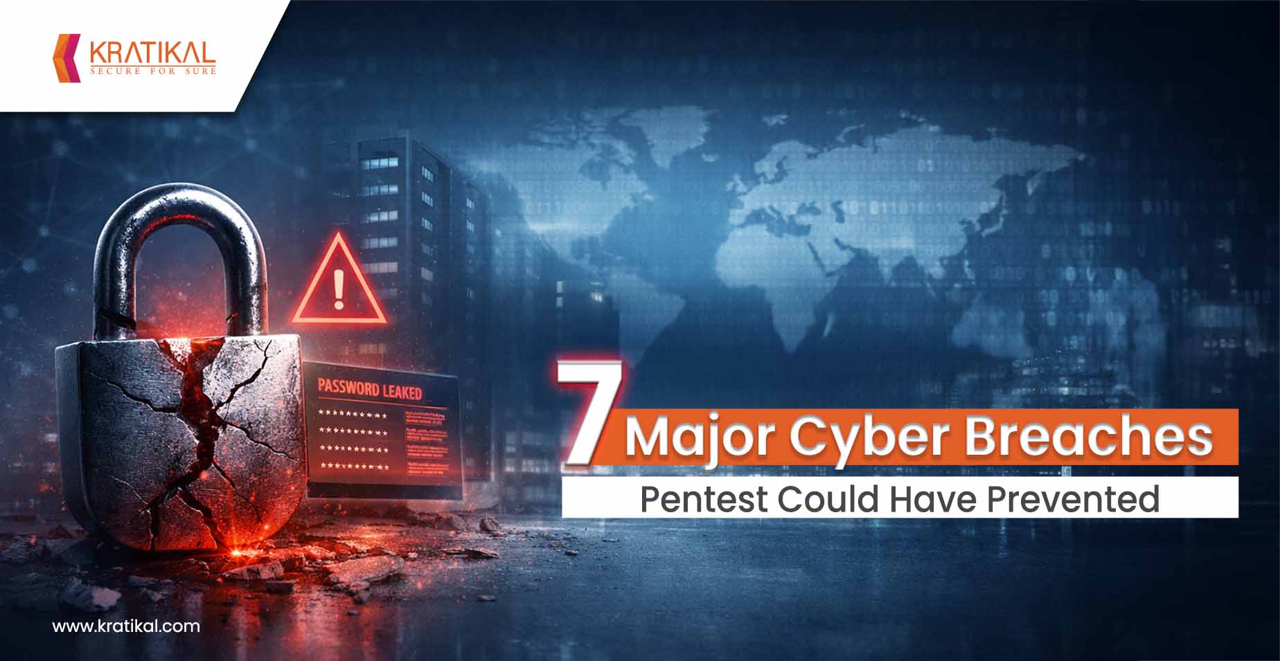 7 Major Cyber Breaches Pentest Could Have Prevented