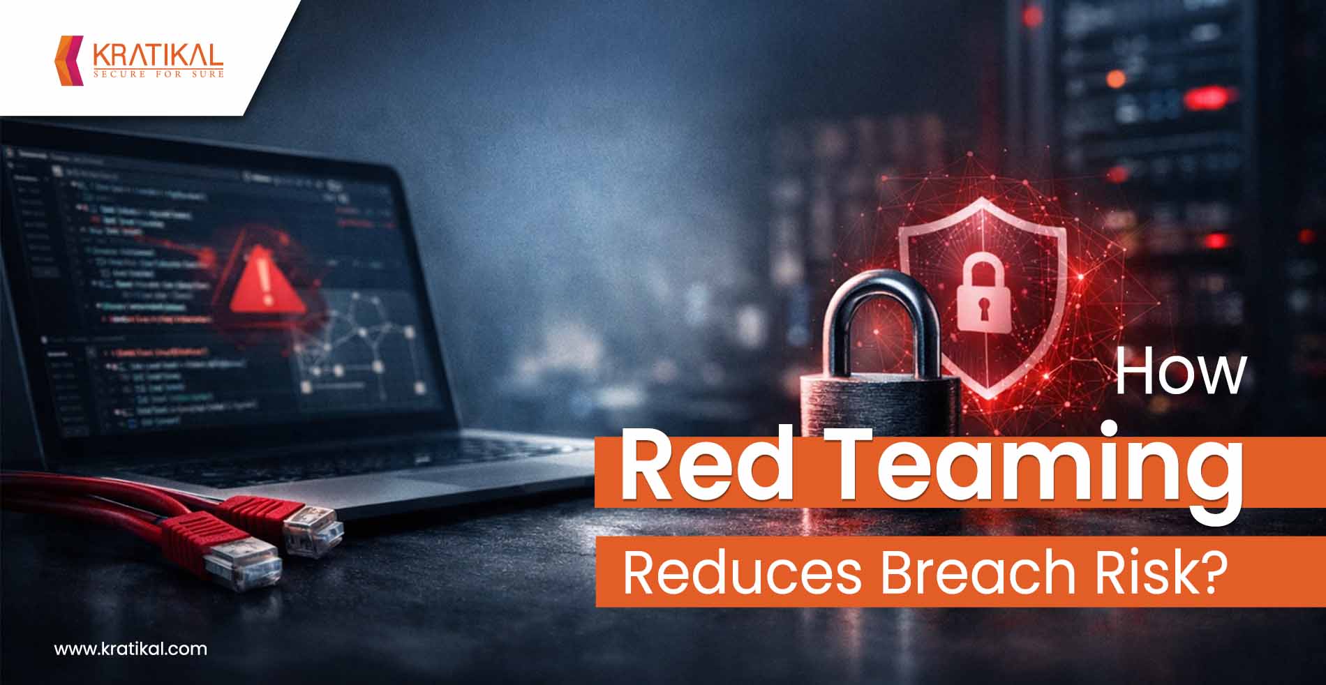How Red Teaming Reduces Breach Risk?