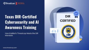 Texas DIR-Certified Cybersecurity and AI Awareness Training