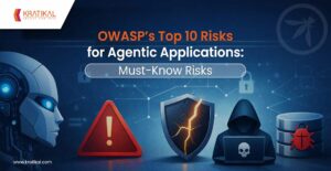 OWASP’s Top 10 Risks for Agentic Applications: Must-Know Risks