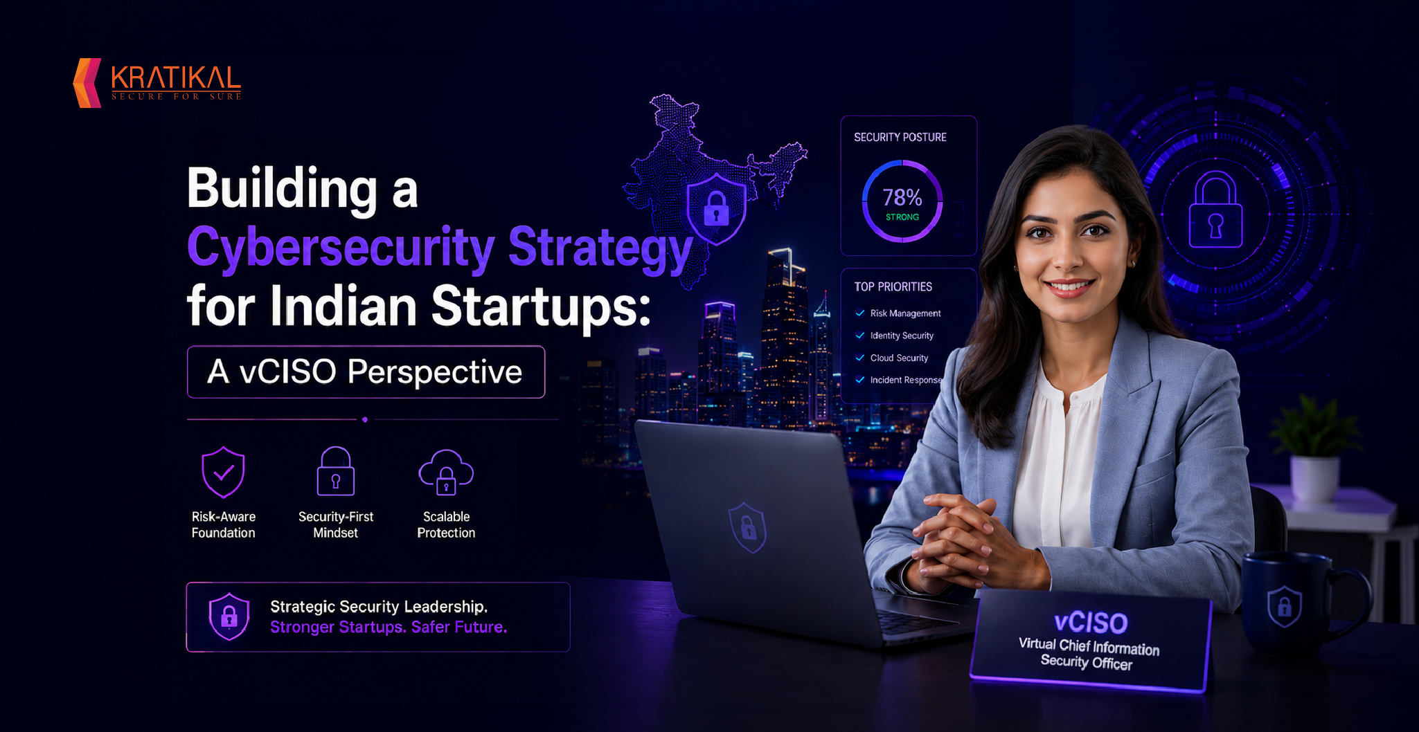 Building a Cybersecurity Strategy for Indian Startups: A vCISO Perspective