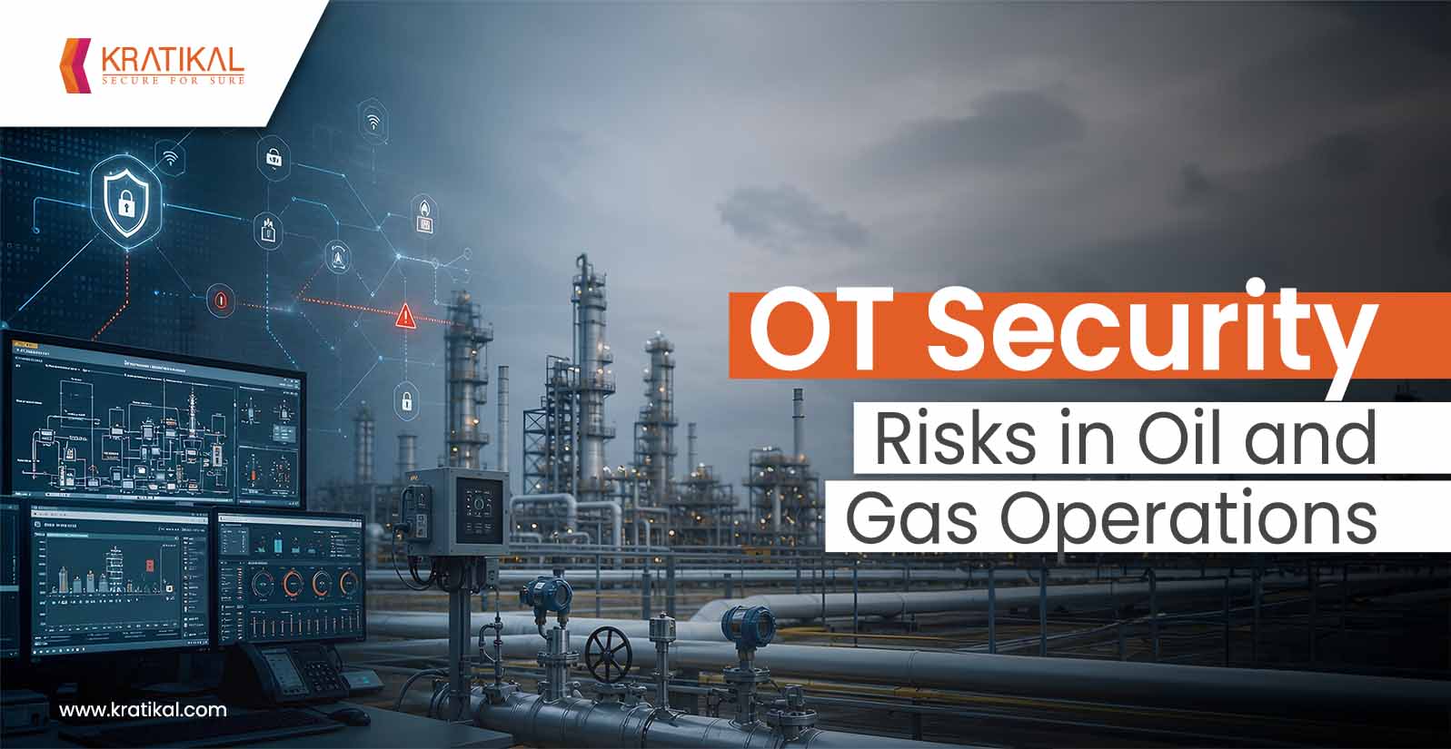 OT Security Risks in Oil and Gas Operations