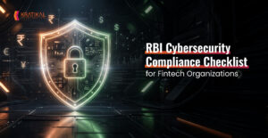 RBI Cybersecurity Compliance Checklist for Fintech Organizations
