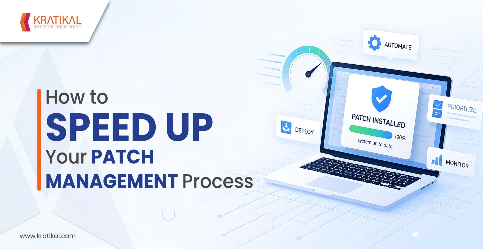 How to Speed Up Your Patch Management Process