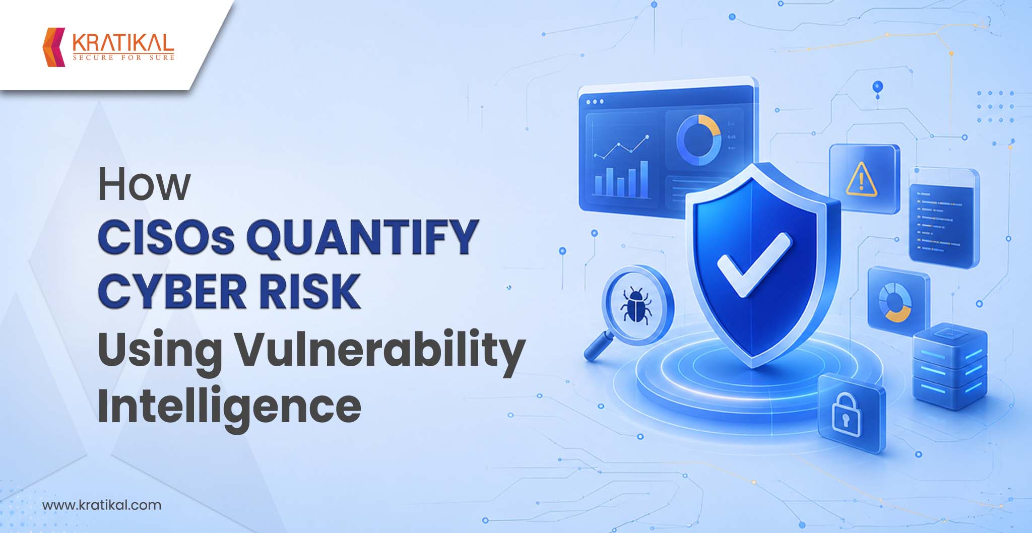 How CISOs Quantify Cyber Risk Using Vulnerability Intelligence