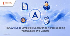 How AutoSecT Simplifies Compliance Across Leading Frameworks and Criteria