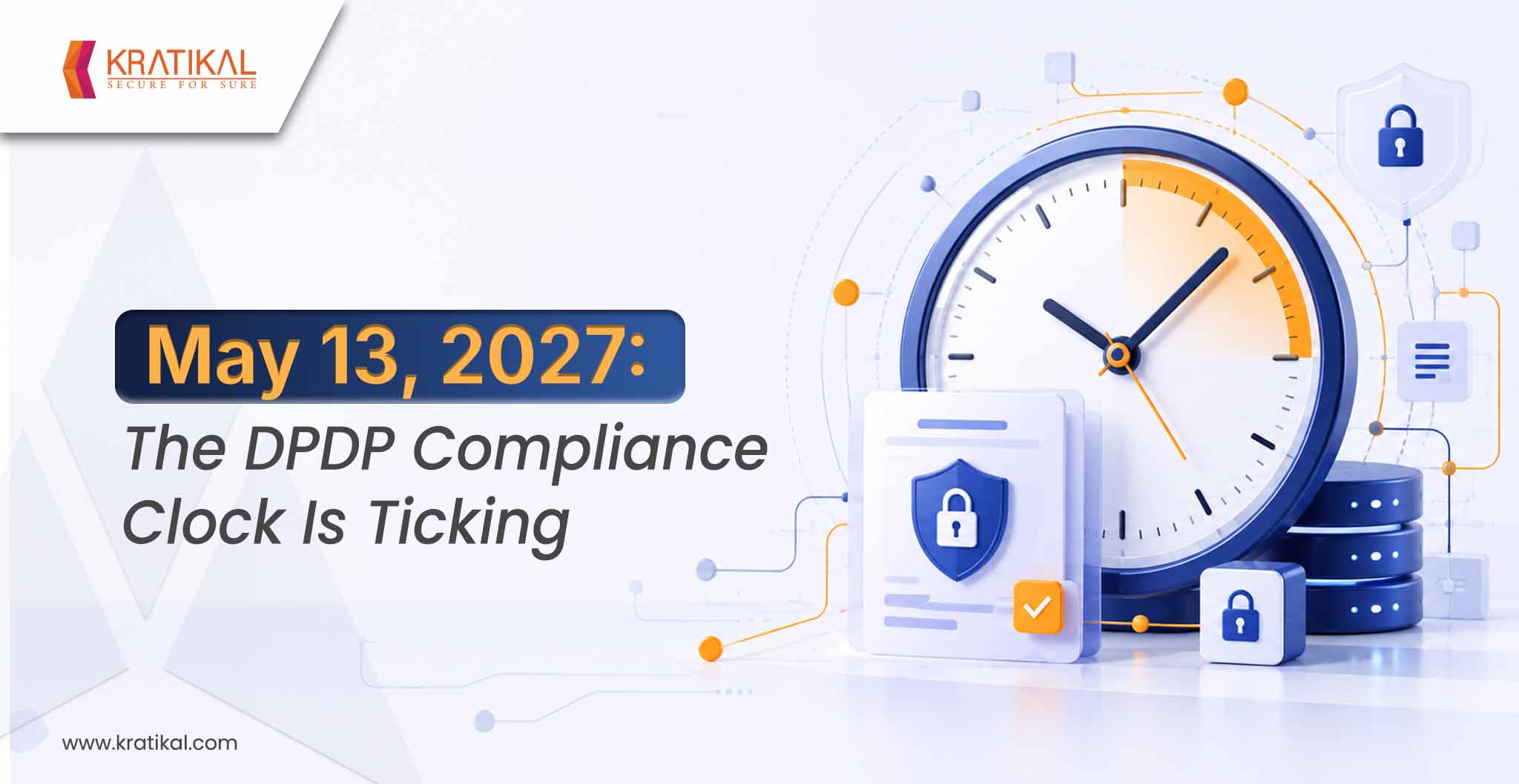 Did You Know? DPDP Is Fully Operational From May 13, 2027