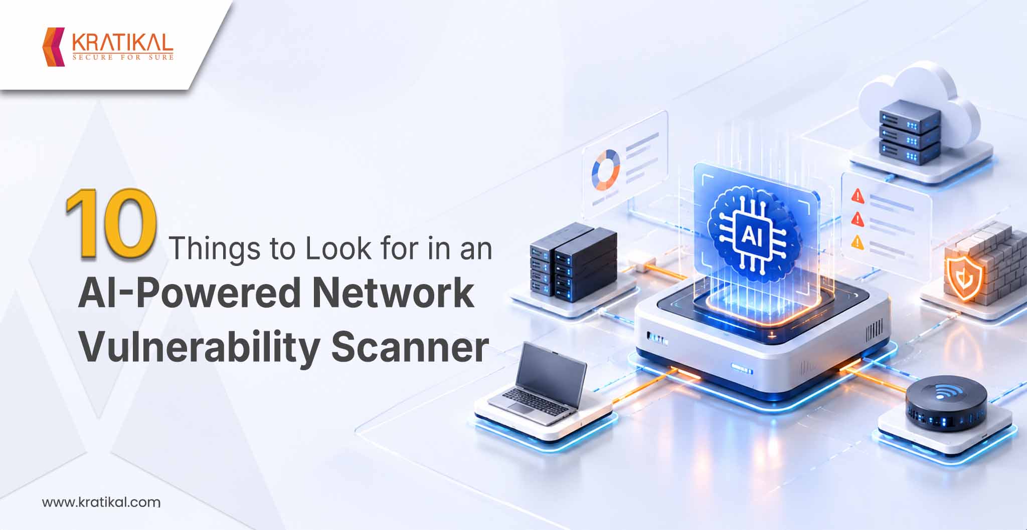 10 Things to Look for in an AI-Powered Network Vulnerability Scanner