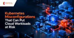 Kubernetes Security: Common Misconfigurations Found in Cloud Pentests